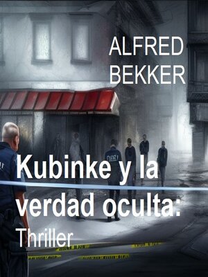 cover image of Kubinke y la verdad oculta